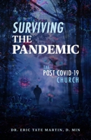 Surviving the Pandemic: The Post Covid-19 Church B0CR6YRM6D Book Cover