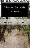 Crime and Corruption in Texas (Frank Knott crime/adventure series) 1478338687 Book Cover