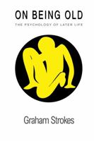 On Being Old: Psychology of Later Life (Contemporary Psychology) 1850008396 Book Cover