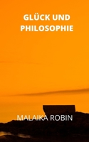 GLÜCK UND PHILOSOPHIE B09Y896LC4 Book Cover
