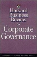 Harvard Business Review on Corporate Governance (Harvard Business Review Paperback Series) 1578512379 Book Cover