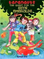 The Quest For The Shyn Emeralds (Taranauts) 9380143516 Book Cover