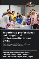 Esperienze professionali nel progetto di professionalizzazione UNAE (Italian Edition) 6208259495 Book Cover