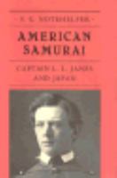 American Samurai: Captain L.L. Janes and Japan 0691611637 Book Cover