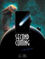 Second Coming: + Other Upheavals 1477219102 Book Cover