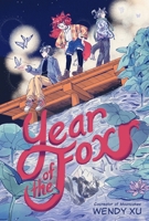 Year of the Fox : A Graphic Novel 0062955829 Book Cover