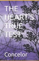 THE HEART'S TRUE TEST B0DY4PQBPD Book Cover