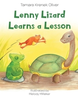 Lenny Lizard Learns a Lesson 1645444007 Book Cover
