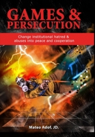 Games & Persecution 0557125774 Book Cover