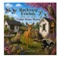 Backyard Friends of Cedar Stone Manor B0H7RVDLHZ Book Cover