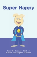 Super Happy 1775252337 Book Cover