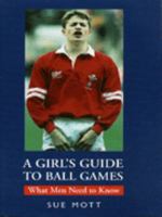 A Girl's Guide to Ball Games 185158868X Book Cover