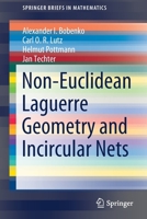 Non-Euclidean Laguerre Geometry and Incircular Nets 3030818462 Book Cover