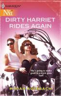Dirty Harriet Rides Again (Harlequin Next) 0373881401 Book Cover