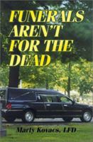 Funerals Aren't for the Dead 1579214126 Book Cover