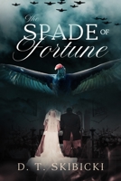 The Spade of Fortune B0BTRN1SK9 Book Cover