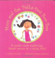 Mom and the Polka-Dot Boo-Boo 0944235875 Book Cover