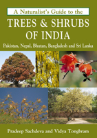 A Naturalist's Guide to the Trees  Shrubs of India 1909612820 Book Cover