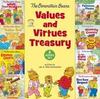 The Berenstain Bears Values and Virtues Treasury: 8 Books in 1 0310734959 Book Cover