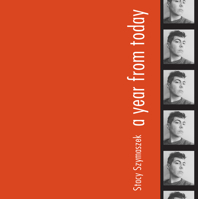 A Year from Today 1937658767 Book Cover