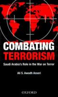 Combating Terrorism: Saudi Arabia's Role in the War on Terror 019547807X Book Cover