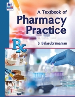 A Textbook of Pharmacy Practice 9389974380 Book Cover