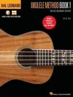 Hal Leonard Ukulele Method Deluxe Beginner Edition: Includes Book, Video and Audio All in One! 1705176097 Book Cover