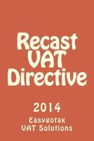 Recast Vat Directive: 2014 1497551129 Book Cover