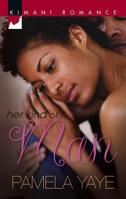 Her Kind Of Man (Kimani Romance) 0373860676 Book Cover