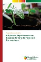 Eficiência Experimental em Ensaios de VCU de Feijão em Pernambuco 6139635489 Book Cover