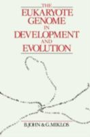 The Eukaryote Genome in Development and Evolution 0045750335 Book Cover