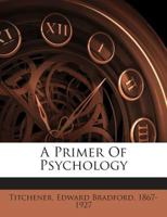 A Primer Of Psychology 1014678269 Book Cover
