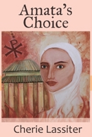 Amata's Choice 1944662480 Book Cover