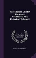 Miscellanies Volume 5 1147426368 Book Cover