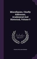 Miscellanies Volume 5 1174768487 Book Cover