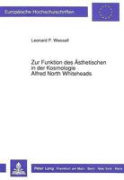 Zur Funktion Des Aesthetischen in Der Kosmologie Alfred North Whiteheads 3631425562 Book Cover