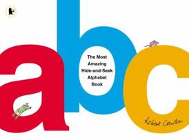 Most Amazing Hide-and-seek Alphabet Book 0670489964 Book Cover