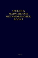 Apuleius Madaurensis Metamorphoses, Book I: Text, Introduction and Commentary 906980154X Book Cover