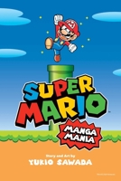 Super Mario Manga Mania 1974718484 Book Cover