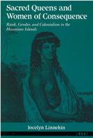 Sacred Queens and Women of Consequence: Rank, Gender, and Colonialism in the Hawaiian Islands (Women and Culture Series) 0472064231 Book Cover