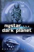 Nystar the Dark Planet 1641117176 Book Cover