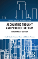 Accounting Thought and Practice Reform: Ray Chambers' Odyssey 0367733072 Book Cover