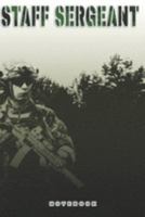 Staff Sergeant Notebook: This Notebook is specially for a Staff Sergeant. 120 pages with dot lines. Unique Notebook for all Soldiers or Vererans. Perfect as a Gift or a on duty diary or on a mission 1691367559 Book Cover