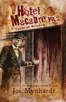 Hotel Macabre Vol.2 : Tales of Horror 1968532374 Book Cover