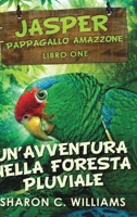 Un'avventura Nella Foresta Pluviale 1006505830 Book Cover