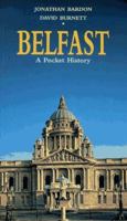 Belfast: A Pocket History 0856405884 Book Cover