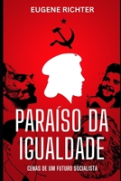 Paraíso Da Igualdade: Cenas de Um Futuro Socialista B0CH2R4TDV Book Cover