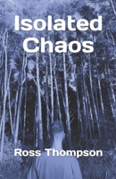 Isolated Chaos B0BT6RSQ31 Book Cover