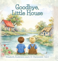 Goodbye, Little House (Spanish Edition) B0GZ597BJF Book Cover