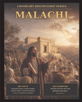 Lionheart Discipleship Expedition Series - Malachi B0HFBV4MKX Book Cover